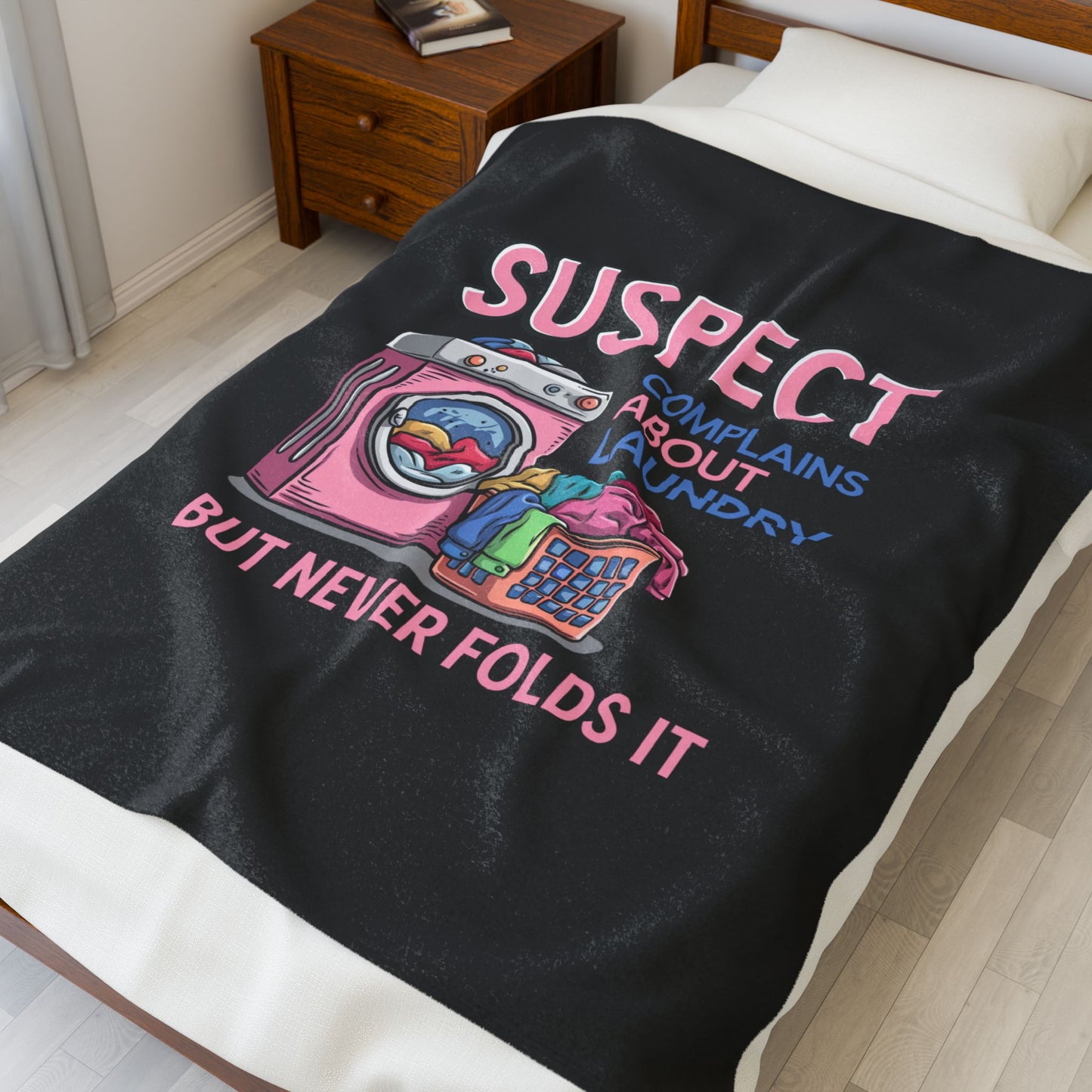 Suspect Complains About Laundry Velveteen Plush Blanket