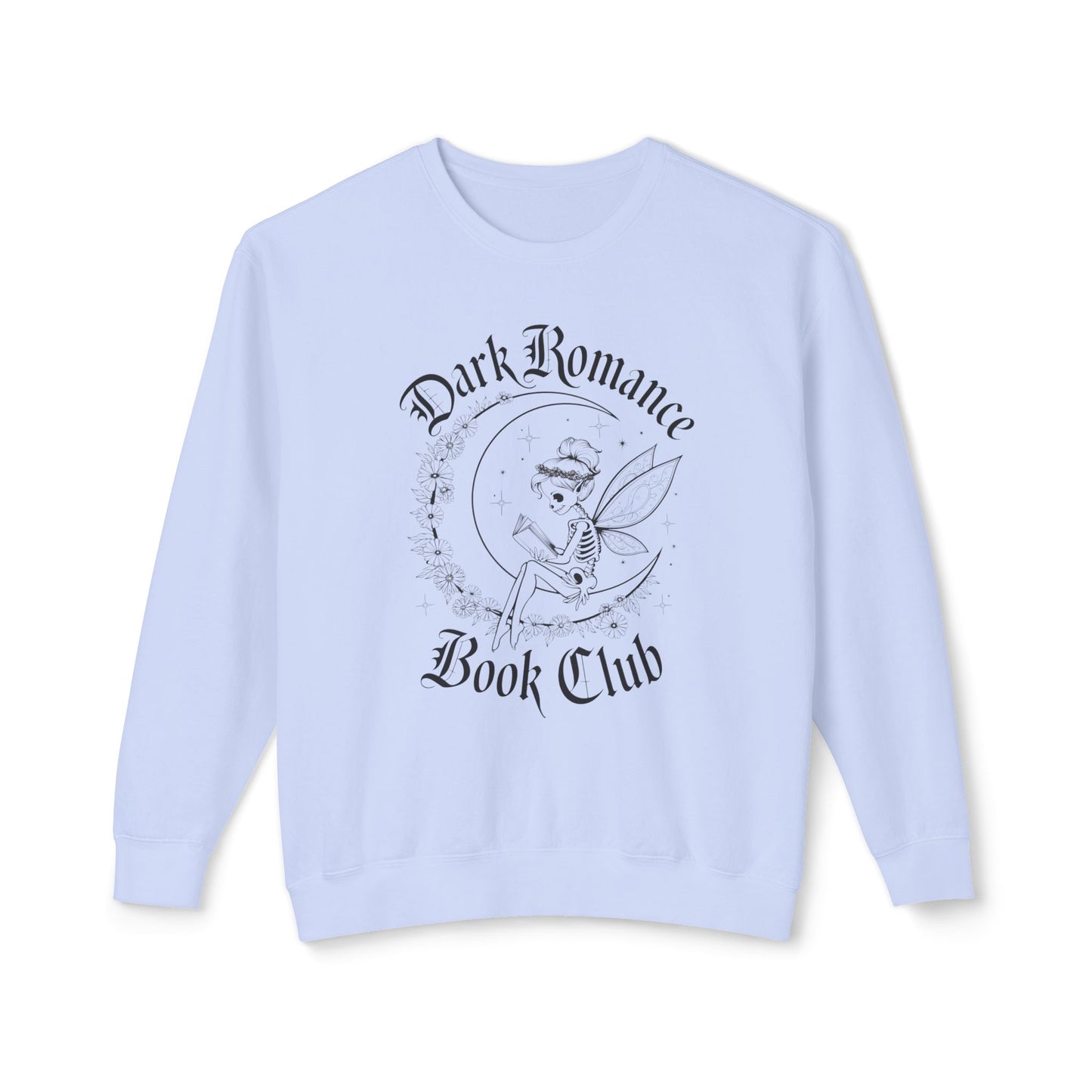 Dark Romance Book Club Lightweight Crewneck Sweatshirt