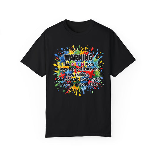 Warning Autism Mom Comfort Colors Garment-Dyed T-shirt