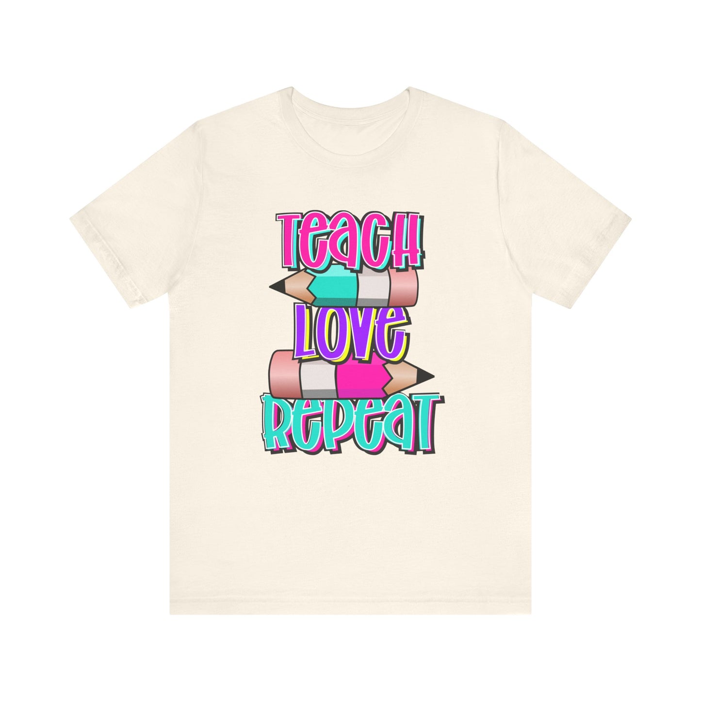 Teach Love Repeat Jersey Short Sleeve Tee