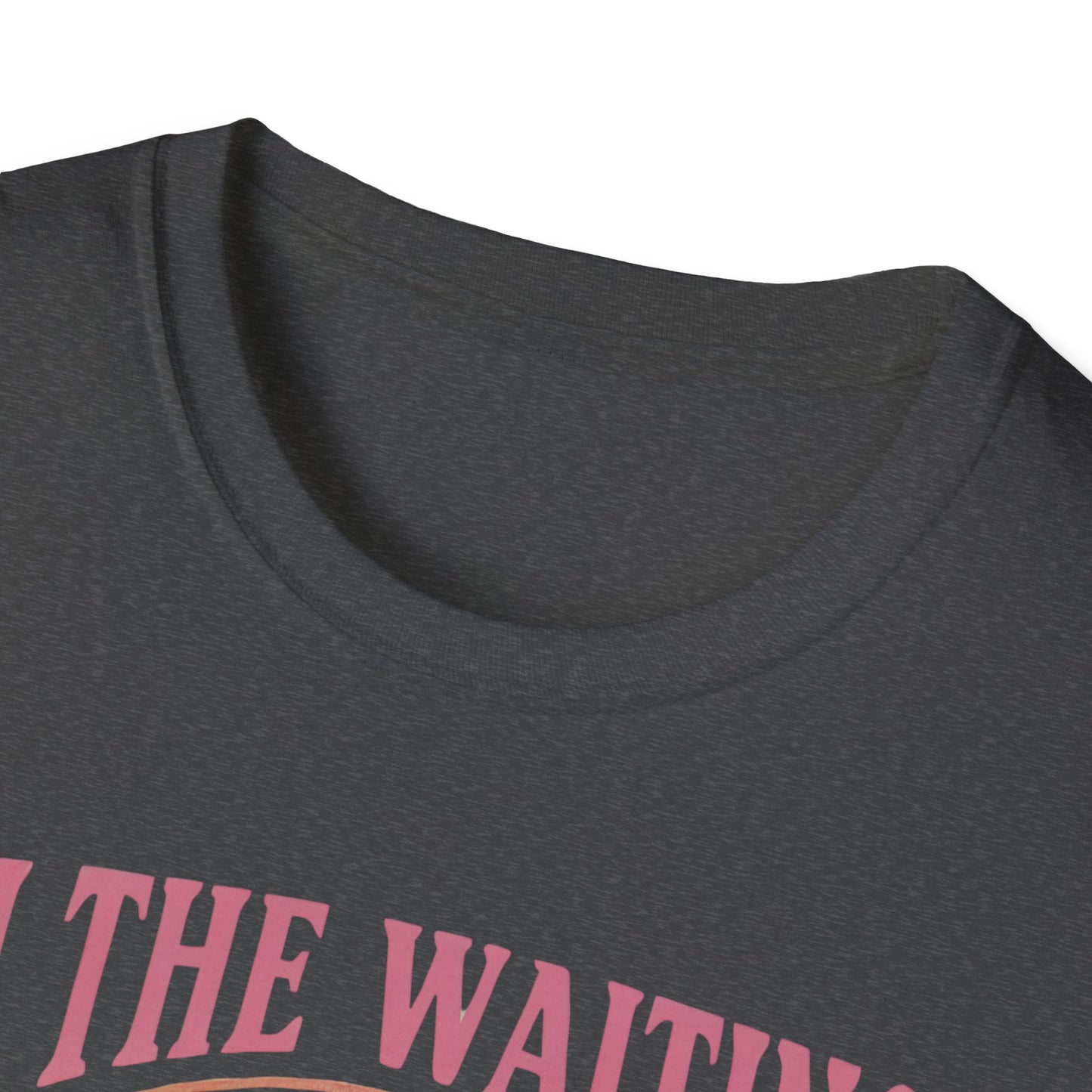 In The Waiting Softstyle T-Shirt