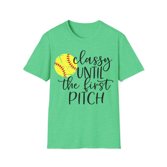 Classy Until First Pitch Softstyle T-Shirt