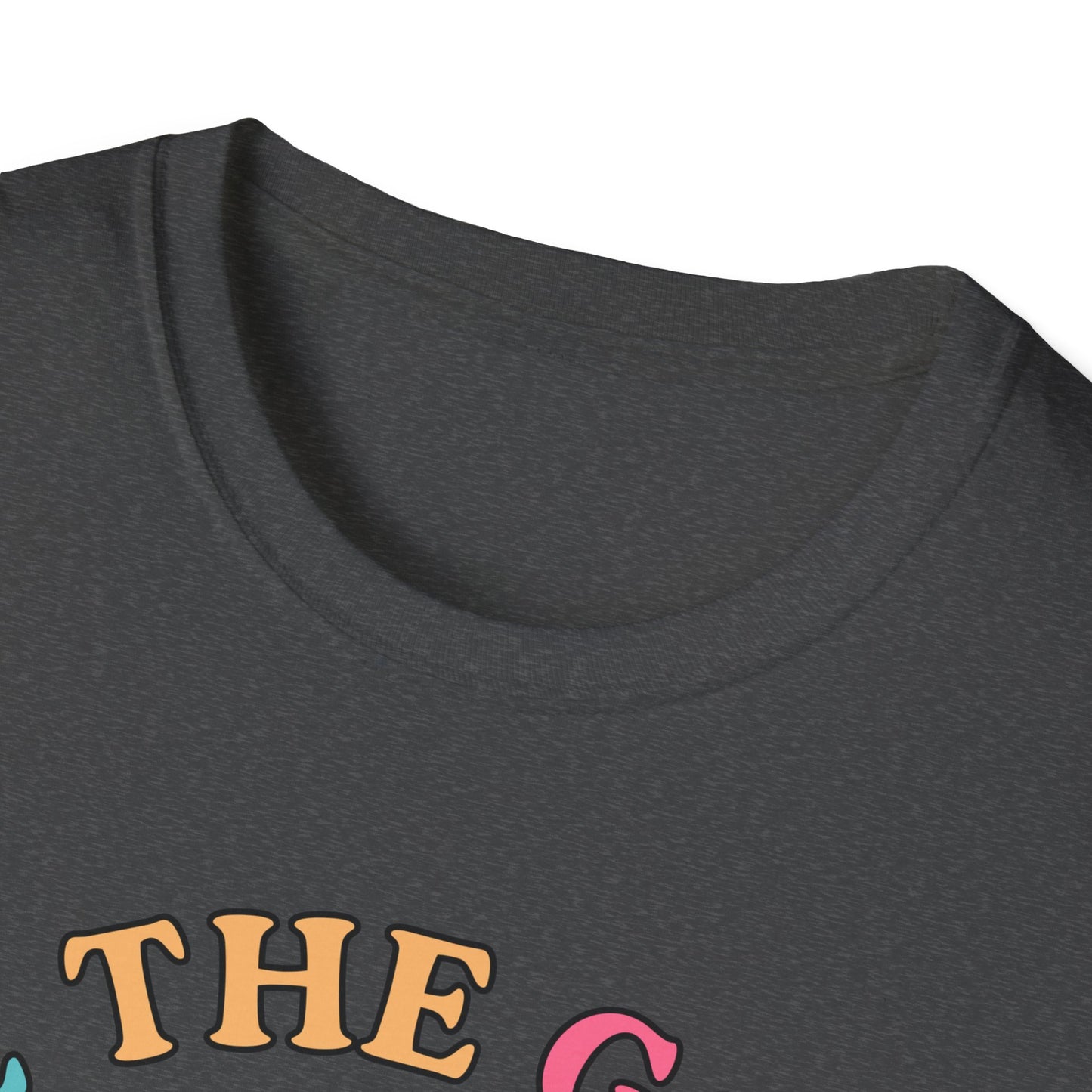 Be The Good See The Good Softstyle T-Shirt