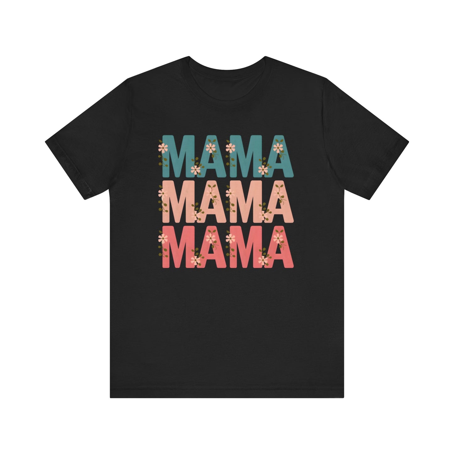 Mama Stacked Floral Jersey Short Sleeve Tee