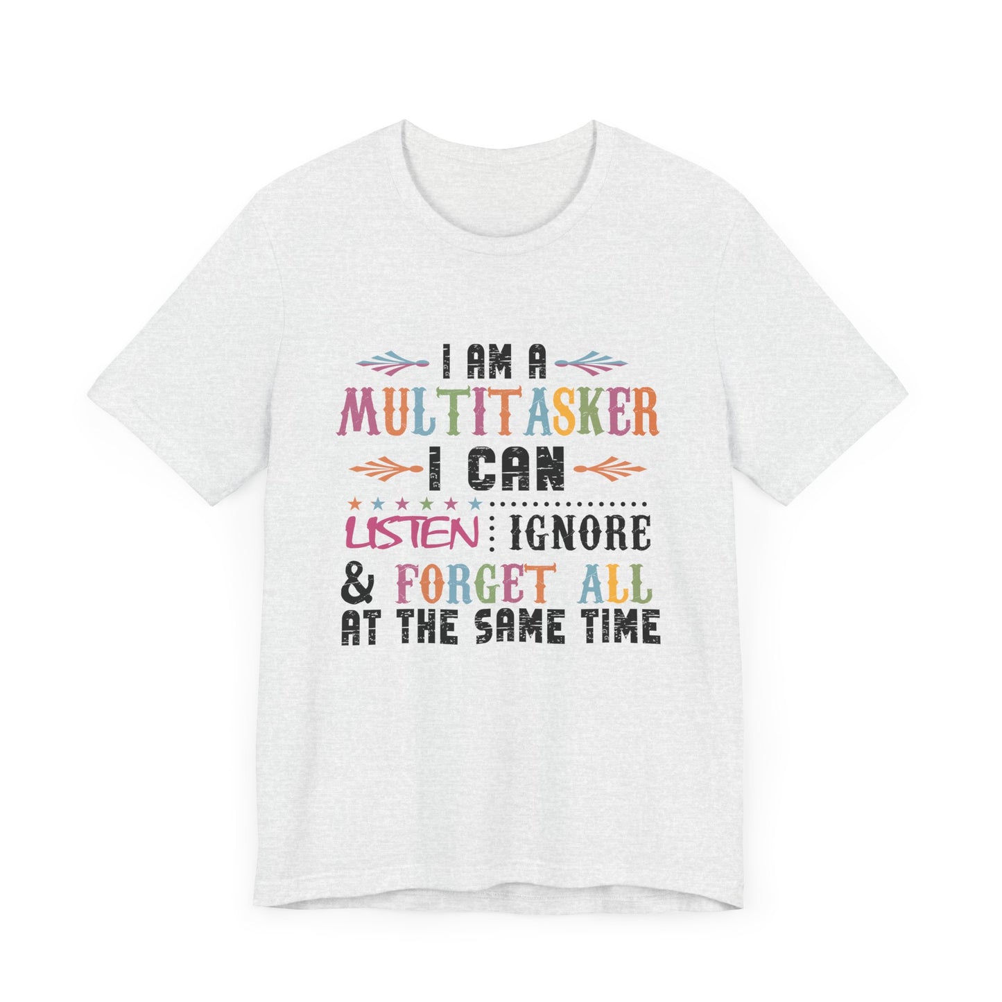 I Am A Multitasker Jersey Short Sleeve Tee
