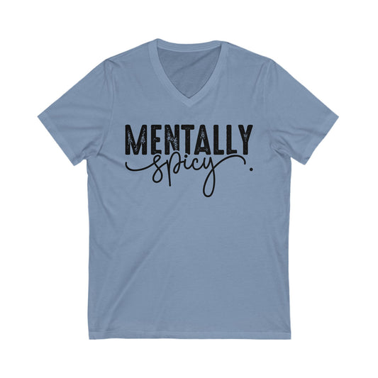 Mentally Spicy Jersey Short Sleeve V-Neck Tee