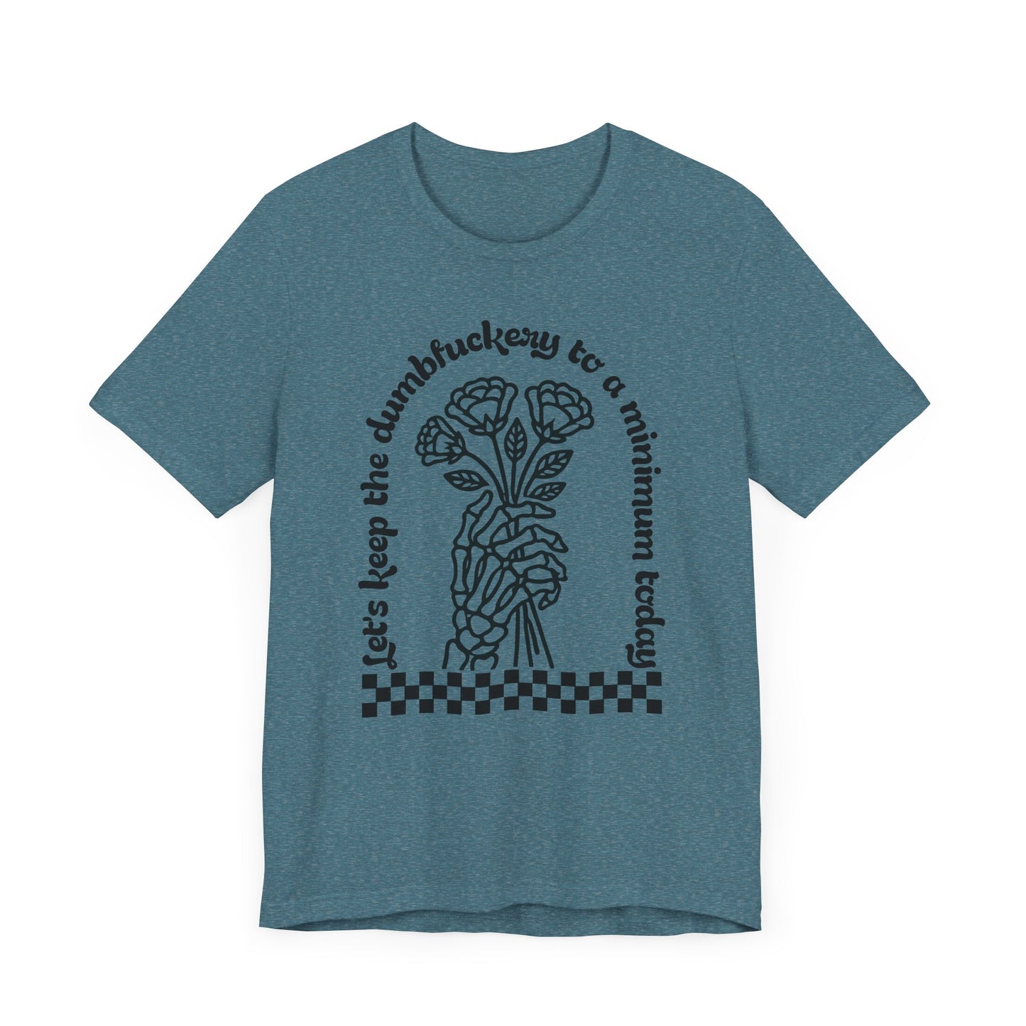 Dumbfuckery Jersey Short Sleeve Tee