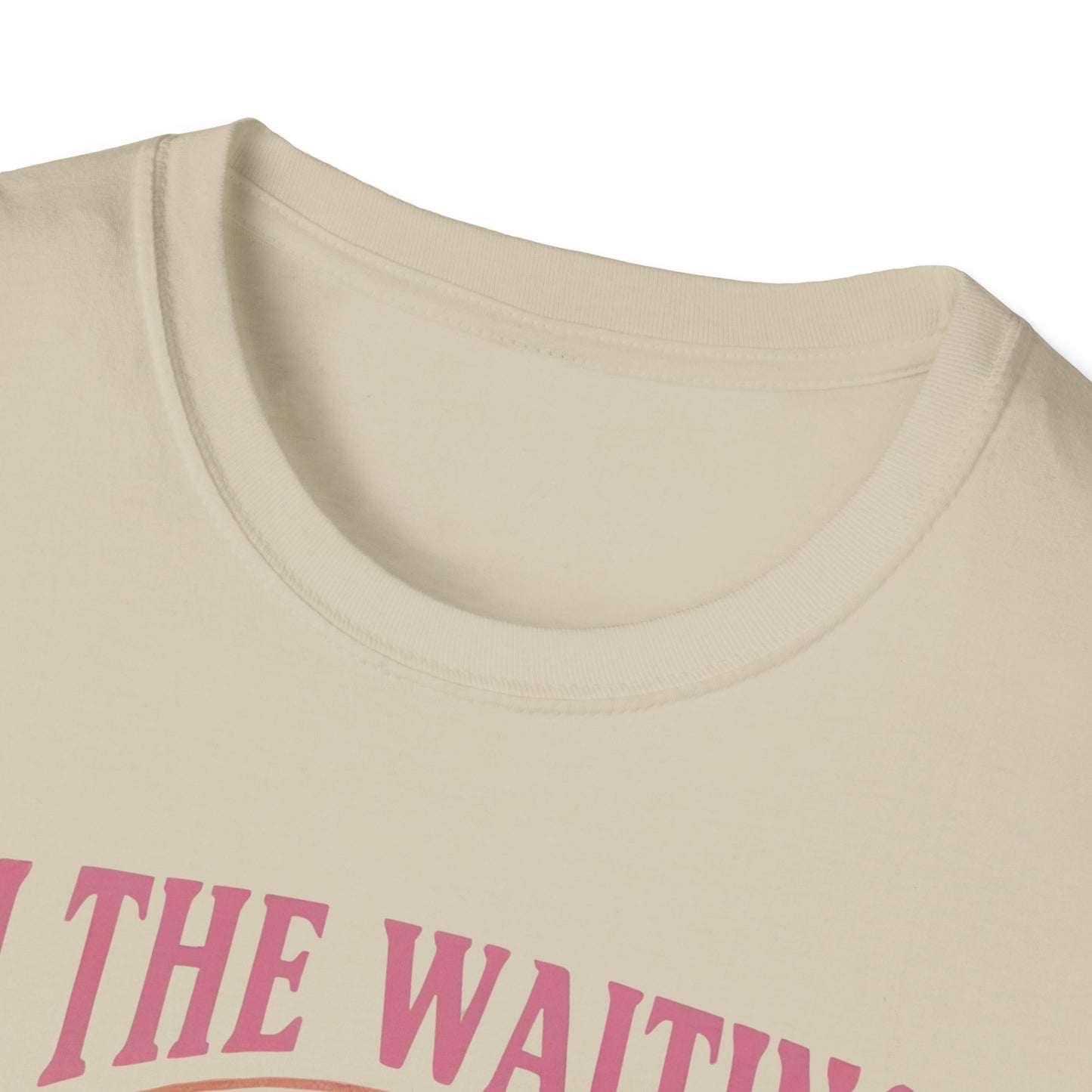 In The Waiting Softstyle T-Shirt