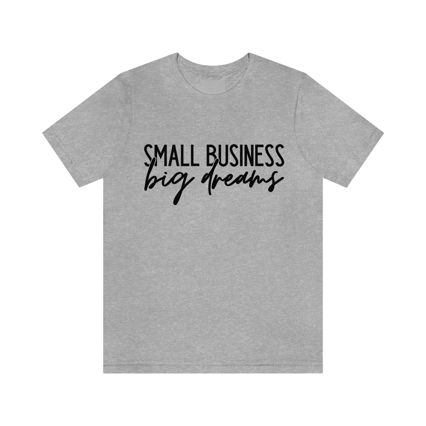Small Business Big Dreams