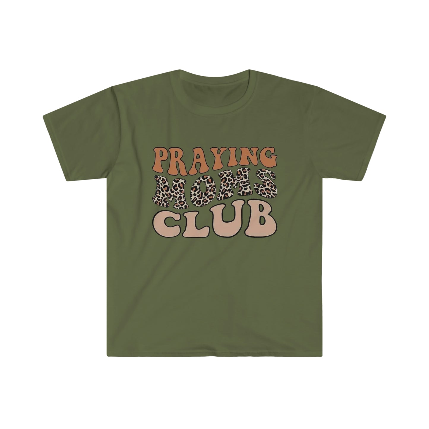Praying Moms Club - Softstyle