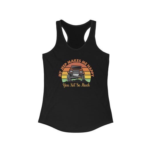 Jeeps Make Me Happy Racerback Tank