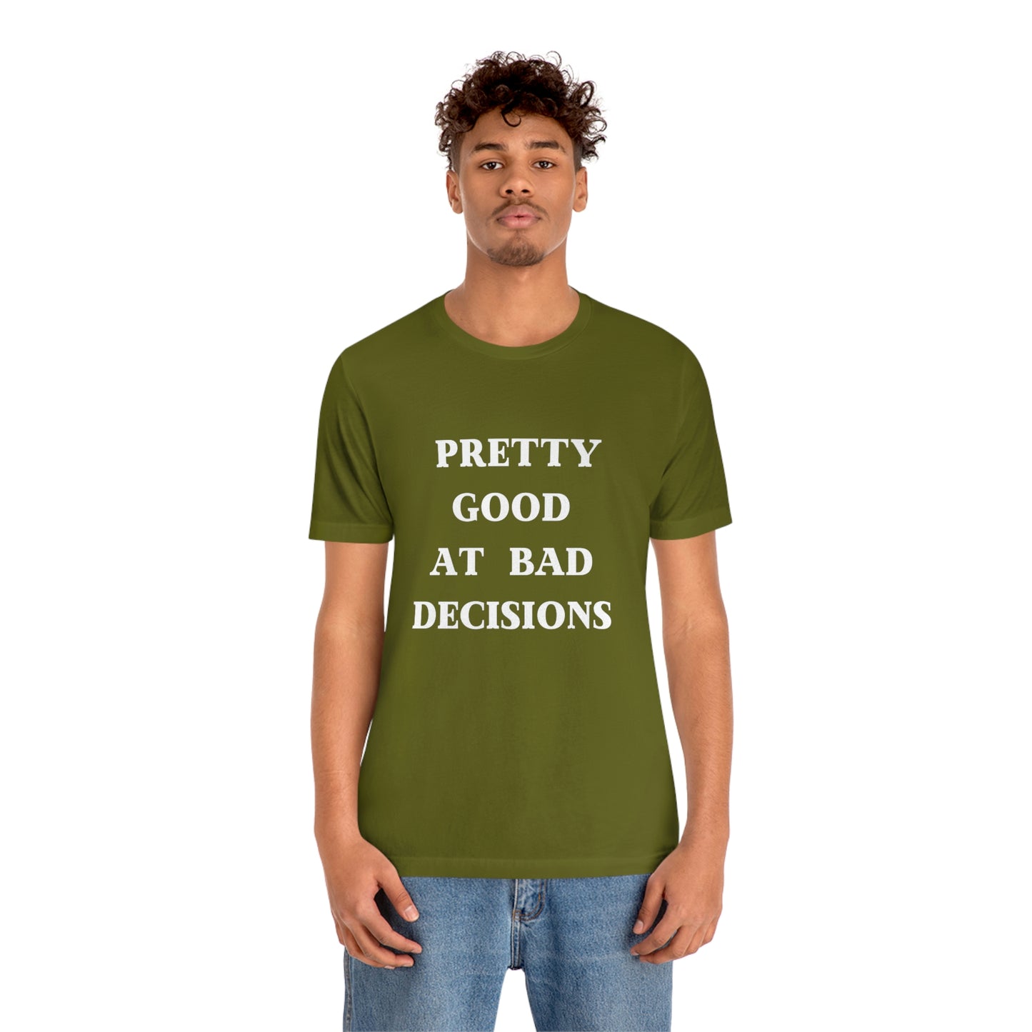 Bad Decisions