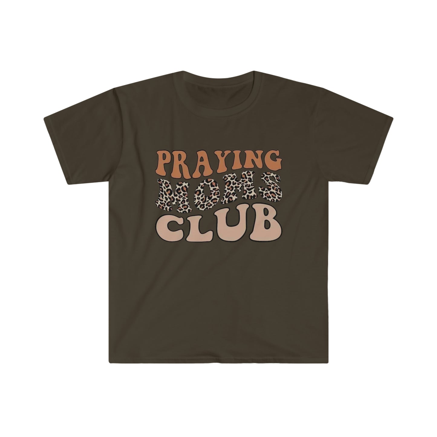 Praying Moms Club - Softstyle