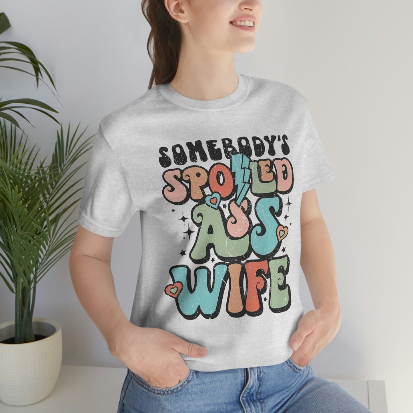 Spoiled Ass Wife