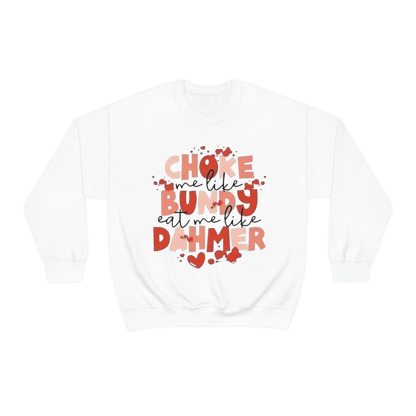 Bundy / Dahmer Sweatshirt