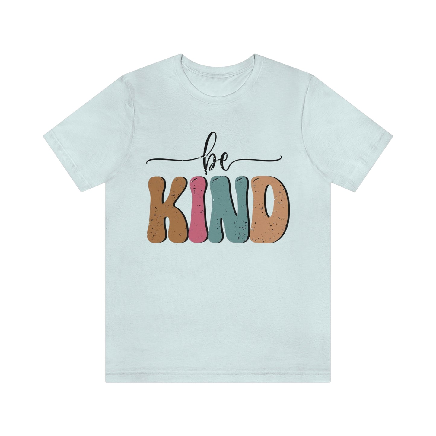 Be Kind
