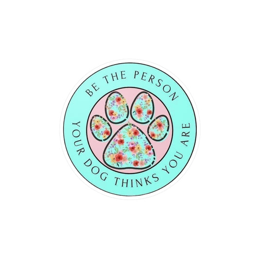 Be The Person Sticker